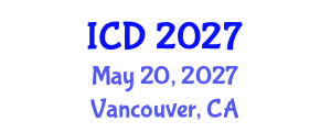 International Conference on Dentistry (ICD) May 20, 2027 - Vancouver, Canada International Conference on Dentistry (ICD) May 20, 2027 - Vancouver, Canada