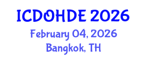 International Conference on Dentistry, Oral Health and Dental Ethics (ICDOHDE) February 04, 2026 - Bangkok, Thailand