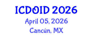 International Conference on Dentistry, Orthodontics in Implant Dentistry (ICDOID) April 05, 2026 - Cancún, Mexico