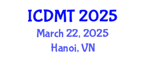International Conference on Desalination and Membrane Technology (ICDMT) March 22, 2025 - Hanoi, Vietnam