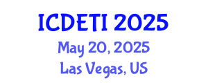 International Conference on Designing Effective Teaching Instructions (ICDETI) May 20, 2025 - Las Vegas, United States