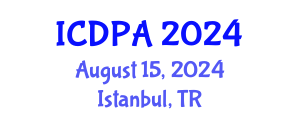 International Conference on Developmental Psychology and Adolescence (ICDPA) August 15, 2024 - Istanbul, Turkey