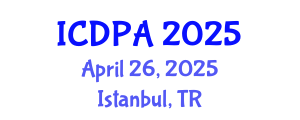 International Conference on Developmental Psychology and Adolescence (ICDPA) April 26, 2025 - Istanbul, Turkey