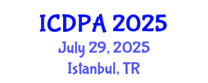 International Conference on Developmental Psychology and Adolescence (ICDPA) July 29, 2025 - Istanbul, Turkey