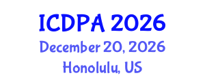 International Conference on Developmental Psychology and Adolescence (ICDPA) December 20, 2026 - Honolulu, United States International Conference on Developmental Psychology and Adolescence (ICDPA) December 20, 2026 - Honolulu, United States