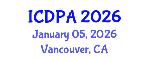 International Conference on Developmental Psychology and Adolescence (ICDPA) January 05, 2026 - Vancouver, Canada International Conference on Developmental Psychology and Adolescence (ICDPA) January 05, 2026 - Vancouver, Canada