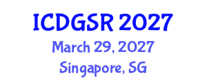 International Conference on Developments in General Surgery Research (ICDGSR) March 29, 2027 - Singapore, Singapore International Conference on Developments in General Surgery Research (ICDGSR) March 29, 2027 - Singapore, Singapore