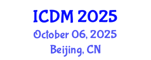 International Conference on Diabetes and Metabolism (ICDM) October 06, 2025 - Beijing, China