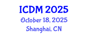 International Conference on Diabetes and Metabolism (ICDM) October 18, 2025 - Shanghai, China