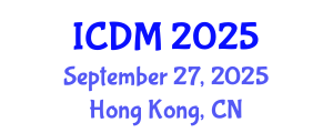 International Conference on Diabetes and Metabolism (ICDM) September 27, 2025 - Hong Kong, China