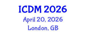 International Conference on Diabetes and Metabolism (ICDM) April 20, 2026 - London, United Kingdom International Conference on Diabetes and Metabolism (ICDM) April 20, 2026 - London, United Kingdom