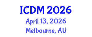 International Conference on Diabetes and Metabolism (ICDM) April 13, 2026 - Melbourne, Australia International Conference on Diabetes and Metabolism (ICDM) April 13, 2026 - Melbourne, Australia