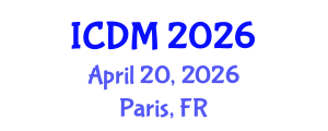 International Conference on Diabetes and Metabolism (ICDM) April 20, 2026 - Paris, France International Conference on Diabetes and Metabolism (ICDM) April 20, 2026 - Paris, France