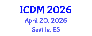 International Conference on Diabetes and Metabolism (ICDM) April 20, 2026 - Seville, Spain International Conference on Diabetes and Metabolism (ICDM) April 20, 2026 - Seville, Spain