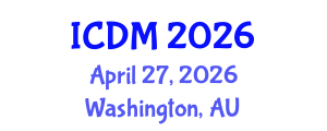 International Conference on Diabetes and Metabolism (ICDM) April 27, 2026 - Washington, Australia International Conference on Diabetes and Metabolism (ICDM) April 27, 2026 - Washington, Australia