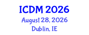 International Conference on Diabetes and Metabolism (ICDM) August 28, 2026 - Dublin, Ireland International Conference on Diabetes and Metabolism (ICDM) August 28, 2026 - Dublin, Ireland