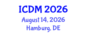 International Conference on Diabetes and Metabolism (ICDM) August 14, 2026 - Hamburg, Germany International Conference on Diabetes and Metabolism (ICDM) August 14, 2026 - Hamburg, Germany