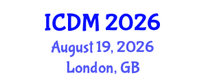 International Conference on Diabetes and Metabolism (ICDM) August 19, 2026 - London, United Kingdom International Conference on Diabetes and Metabolism (ICDM) August 19, 2026 - London, United Kingdom