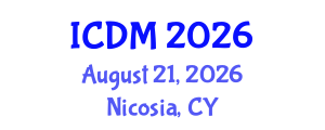 International Conference on Diabetes and Metabolism (ICDM) August 21, 2026 - Nicosia, Cyprus International Conference on Diabetes and Metabolism (ICDM) August 21, 2026 - Nicosia, Cyprus