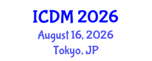 International Conference on Diabetes and Metabolism (ICDM) August 16, 2026 - Tokyo, Japan International Conference on Diabetes and Metabolism (ICDM) August 16, 2026 - Tokyo, Japan