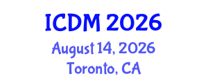 International Conference on Diabetes and Metabolism (ICDM) August 14, 2026 - Toronto, Canada International Conference on Diabetes and Metabolism (ICDM) August 14, 2026 - Toronto, Canada