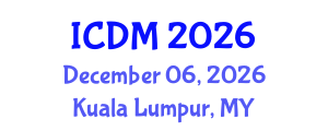 International Conference on Diabetes and Metabolism (ICDM) December 06, 2026 - Kuala Lumpur, Malaysia International Conference on Diabetes and Metabolism (ICDM) December 06, 2026 - Kuala Lumpur, Malaysia
