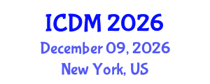 International Conference on Diabetes and Metabolism (ICDM) December 09, 2026 - New York, United States International Conference on Diabetes and Metabolism (ICDM) December 09, 2026 - New York, United States