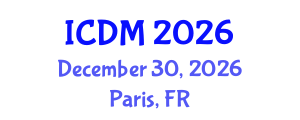 International Conference on Diabetes and Metabolism (ICDM) December 30, 2026 - Paris, France International Conference on Diabetes and Metabolism (ICDM) December 30, 2026 - Paris, France