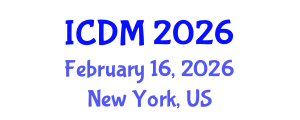 International Conference on Diabetes and Metabolism (ICDM) February 16, 2026 - New York, United States International Conference on Diabetes and Metabolism (ICDM) February 16, 2026 - New York, United States