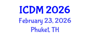 International Conference on Diabetes and Metabolism (ICDM) February 23, 2026 - Phuket, Thailand International Conference on Diabetes and Metabolism (ICDM) February 23, 2026 - Phuket, Thailand