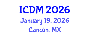 International Conference on Diabetes and Metabolism (ICDM) January 19, 2026 - Cancún, Mexico International Conference on Diabetes and Metabolism (ICDM) January 19, 2026 - Cancún, Mexico