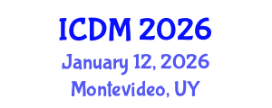 International Conference on Diabetes and Metabolism (ICDM) January 12, 2026 - Montevideo, Uruguay International Conference on Diabetes and Metabolism (ICDM) January 12, 2026 - Montevideo, Uruguay