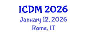 International Conference on Diabetes and Metabolism (ICDM) January 12, 2026 - Rome, Italy International Conference on Diabetes and Metabolism (ICDM) January 12, 2026 - Rome, Italy