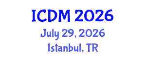 International Conference on Diabetes and Metabolism (ICDM) July 29, 2026 - Istanbul, Turkey International Conference on Diabetes and Metabolism (ICDM) July 29, 2026 - Istanbul, Turkey