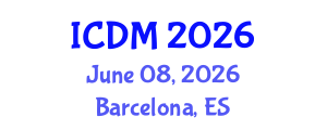 International Conference on Diabetes and Metabolism (ICDM) June 08, 2026 - Barcelona, Spain International Conference on Diabetes and Metabolism (ICDM) June 08, 2026 - Barcelona, Spain