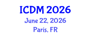 International Conference on Diabetes and Metabolism (ICDM) June 22, 2026 - Paris, France International Conference on Diabetes and Metabolism (ICDM) June 22, 2026 - Paris, France