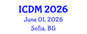 International Conference on Diabetes and Metabolism (ICDM) June 01, 2026 - Sofia, Bulgaria International Conference on Diabetes and Metabolism (ICDM) June 01, 2026 - Sofia, Bulgaria