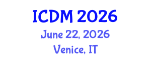 International Conference on Diabetes and Metabolism (ICDM) June 22, 2026 - Venice, Italy International Conference on Diabetes and Metabolism (ICDM) June 22, 2026 - Venice, Italy