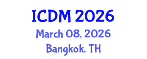 International Conference on Diabetes and Metabolism (ICDM) March 08, 2026 - Bangkok, Thailand