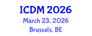 International Conference on Diabetes and Metabolism (ICDM) March 23, 2026 - Brussels, Belgium International Conference on Diabetes and Metabolism (ICDM) March 23, 2026 - Brussels, Belgium