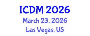 International Conference on Diabetes and Metabolism (ICDM) March 23, 2026 - Las Vegas, United States International Conference on Diabetes and Metabolism (ICDM) March 23, 2026 - Las Vegas, United States