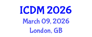International Conference on Diabetes and Metabolism (ICDM) March 09, 2026 - London, United Kingdom International Conference on Diabetes and Metabolism (ICDM) March 09, 2026 - London, United Kingdom