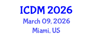 International Conference on Diabetes and Metabolism (ICDM) March 09, 2026 - Miami, United States International Conference on Diabetes and Metabolism (ICDM) March 09, 2026 - Miami, United States