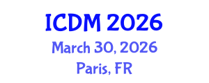 International Conference on Diabetes and Metabolism (ICDM) March 30, 2026 - Paris, France International Conference on Diabetes and Metabolism (ICDM) March 30, 2026 - Paris, France