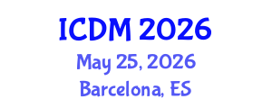 International Conference on Diabetes and Metabolism (ICDM) May 25, 2026 - Barcelona, Spain International Conference on Diabetes and Metabolism (ICDM) May 25, 2026 - Barcelona, Spain