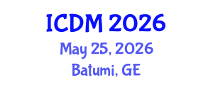 International Conference on Diabetes and Metabolism (ICDM) May 25, 2026 - Batumi, Georgia International Conference on Diabetes and Metabolism (ICDM) May 25, 2026 - Batumi, Georgia