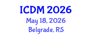 International Conference on Diabetes and Metabolism (ICDM) May 18, 2026 - Belgrade, Serbia International Conference on Diabetes and Metabolism (ICDM) May 18, 2026 - Belgrade, Serbia