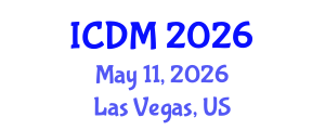 International Conference on Diabetes and Metabolism (ICDM) May 11, 2026 - Las Vegas, United States International Conference on Diabetes and Metabolism (ICDM) May 11, 2026 - Las Vegas, United States