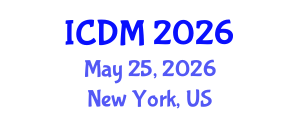 International Conference on Diabetes and Metabolism (ICDM) May 25, 2026 - New York, United States International Conference on Diabetes and Metabolism (ICDM) May 25, 2026 - New York, United States