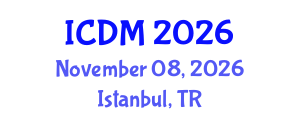 International Conference on Diabetes and Metabolism (ICDM) November 08, 2026 - Istanbul, Turkey International Conference on Diabetes and Metabolism (ICDM) November 08, 2026 - Istanbul, Turkey